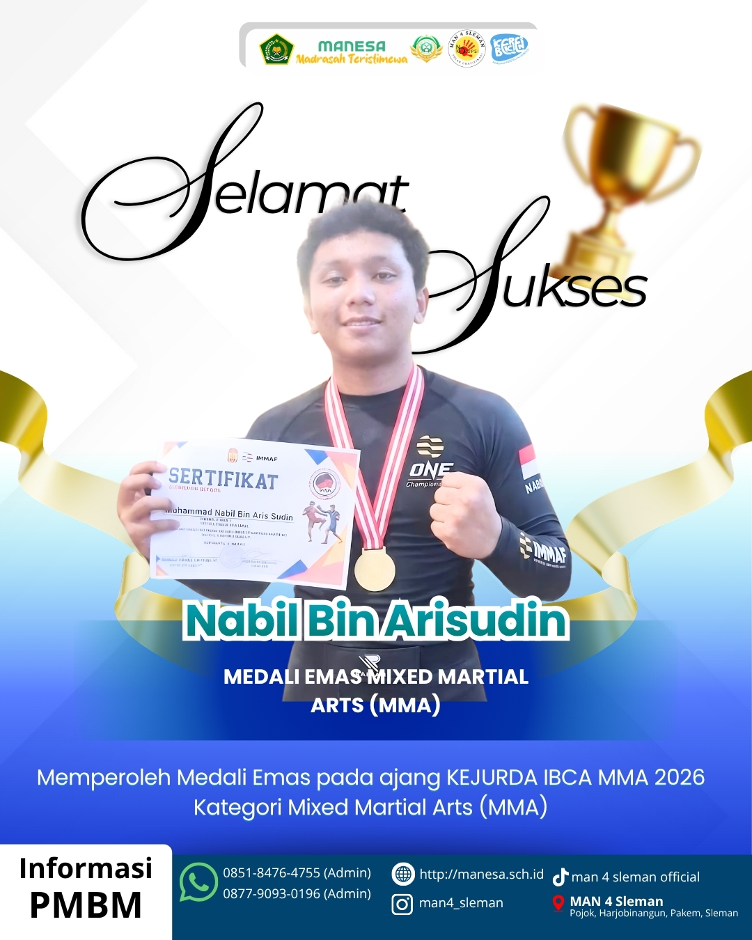 Photo of Dari Ketekunan Menjadi Kemenangan: Nabil Bin Arisudin Raih Medali Emas MMA
